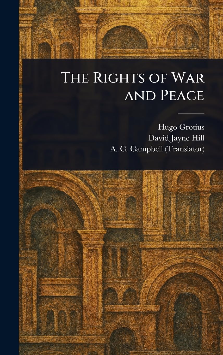 The Rights of War and Peace
