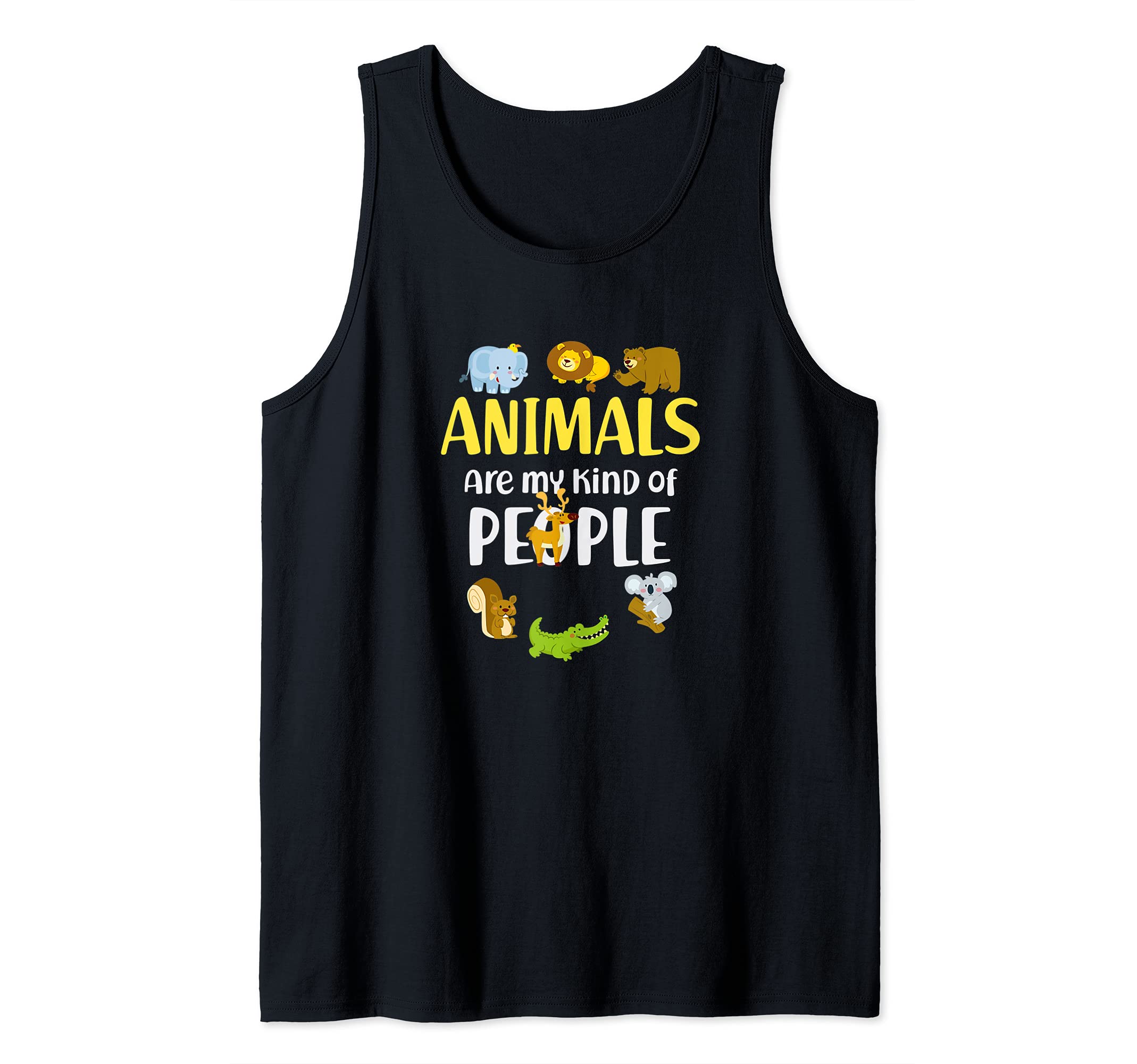 Funny Animals Are My Kind of People Quote Tank Top