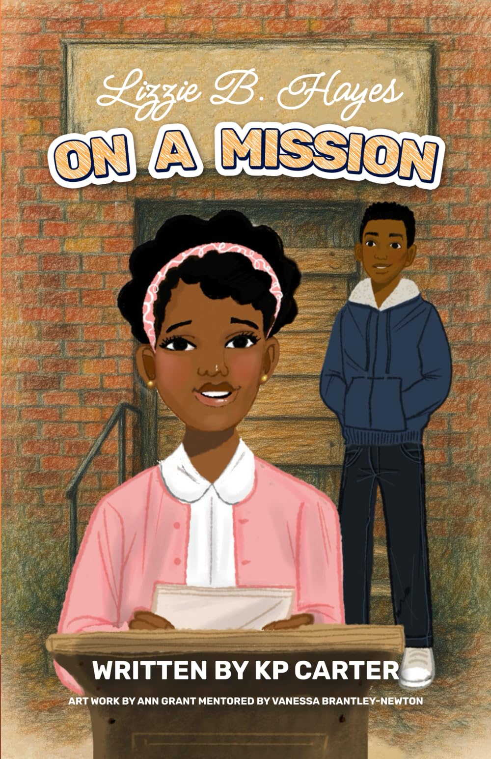 Lizzie B. Hayes on a Mission (The Adventures of Lizzie B. Hayes)