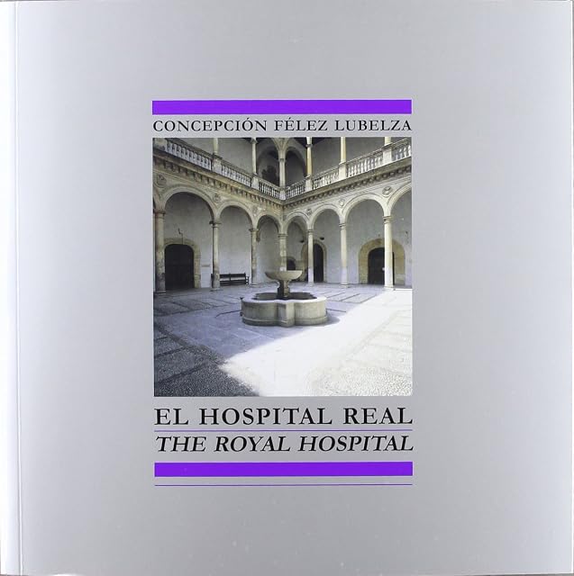 Portada de El Hospital Real = the Royal Hospital