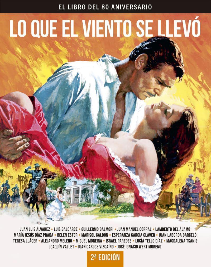 LO QUE EL VIENTO SE LLEVO. EL LIBRO DEL 80 ANIVERSARIO (COLECCION ANIVERSARIOS)
