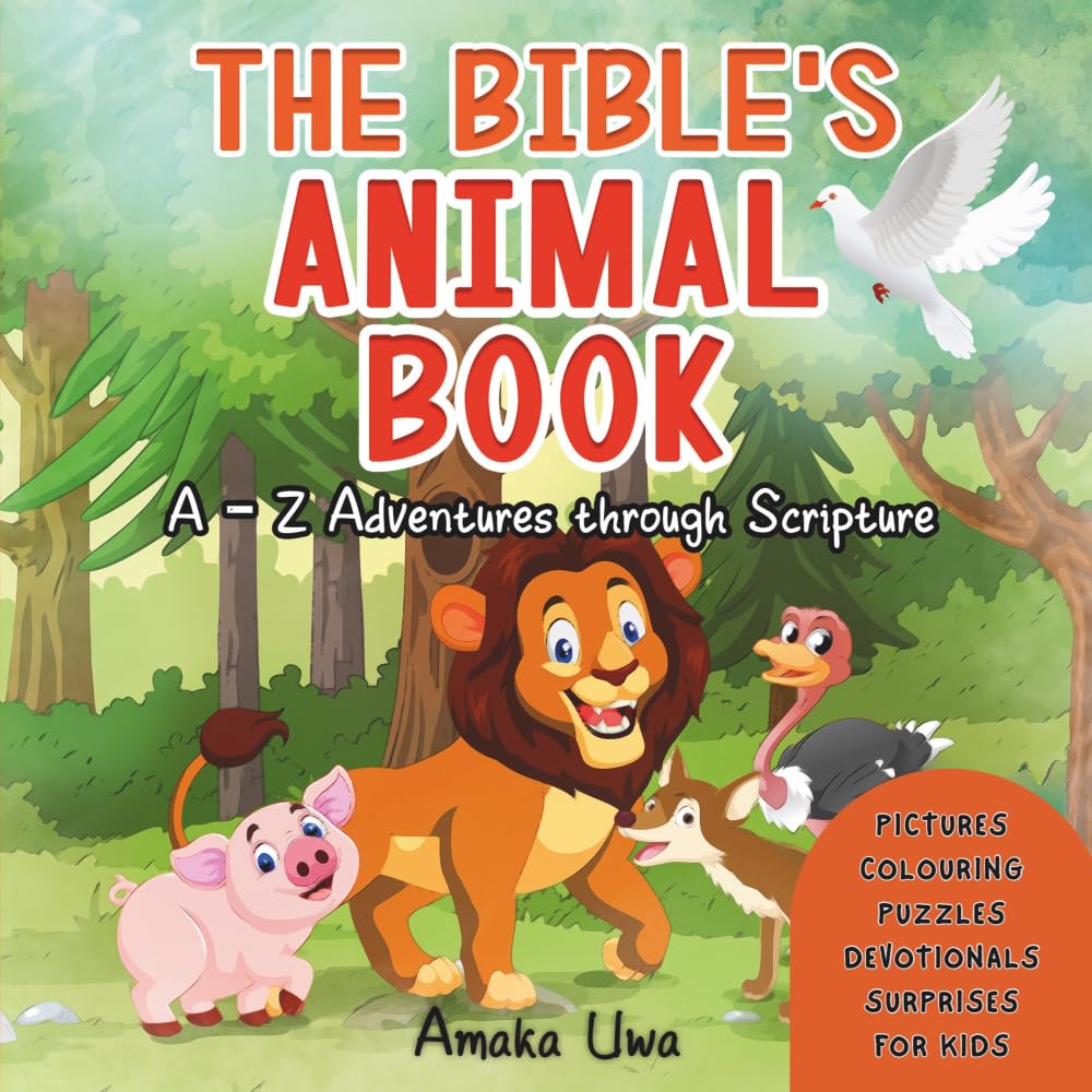 The Bible's Animal Book: A - Z Adventures through Scripture