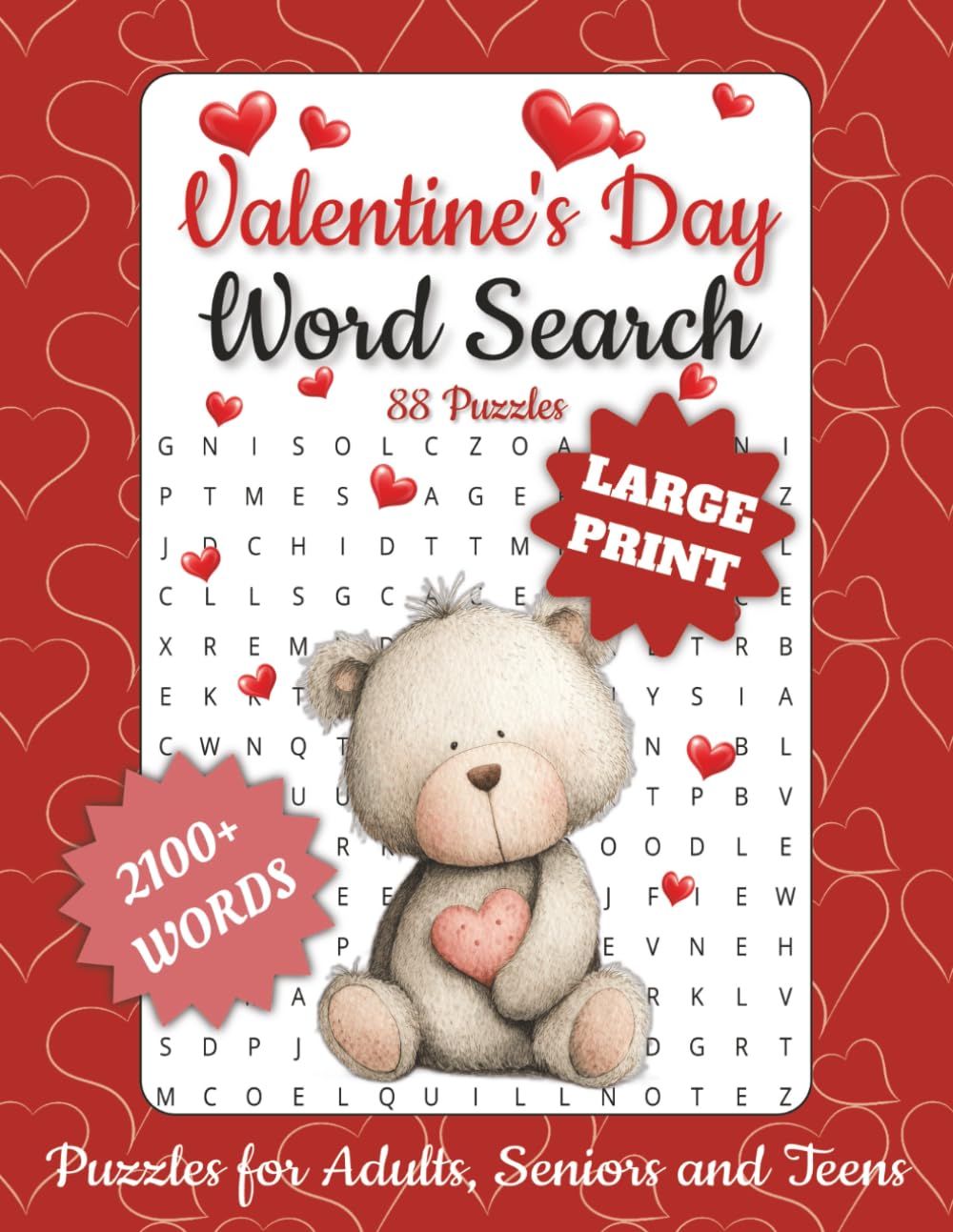 Valentine's Day Word Search Large Print Puzzle Book for Adults, Seniors and Teens: 88 Fun & Relaxing Puzzles • Large 8.5 x 11 Format • 25 Words Per Puzzle • Solutions Included