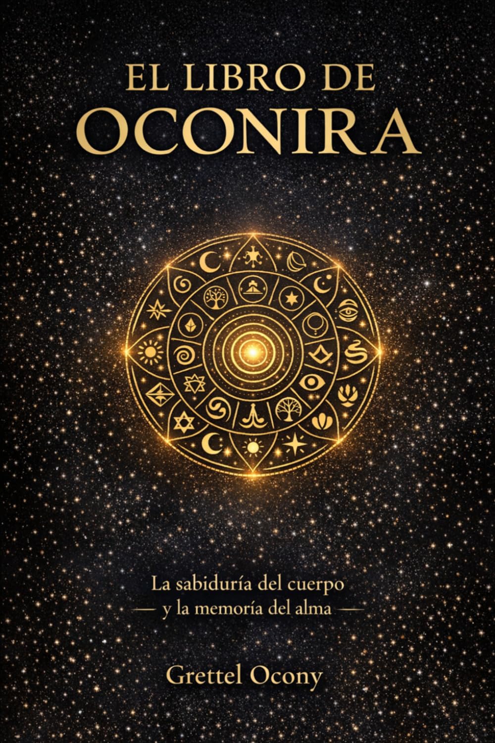 Libro Oconira: La sabiduría del cuerpo y la memoria del alma