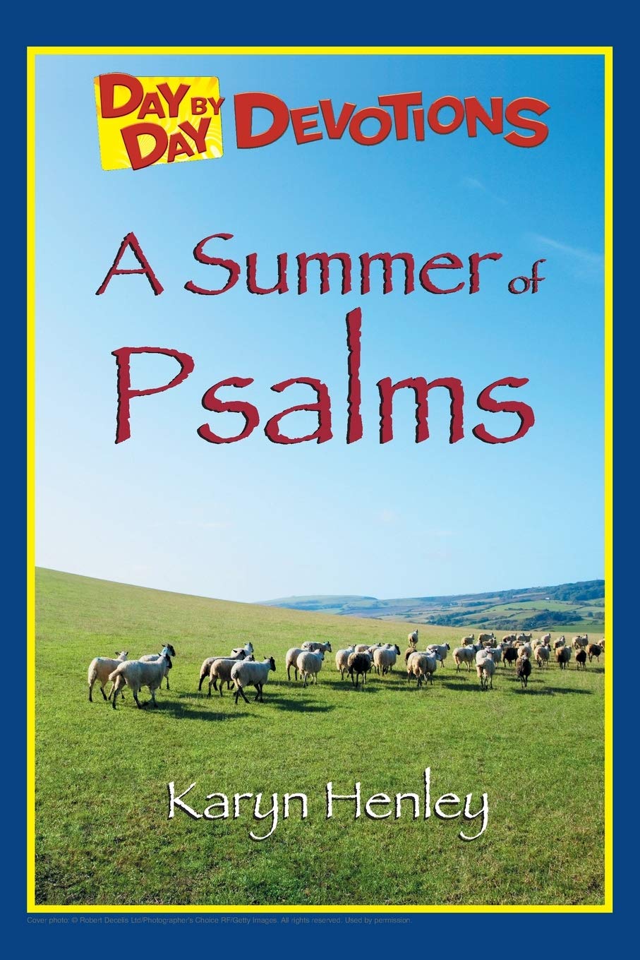 A Summer of Psalms (Day by Day Devotions)
