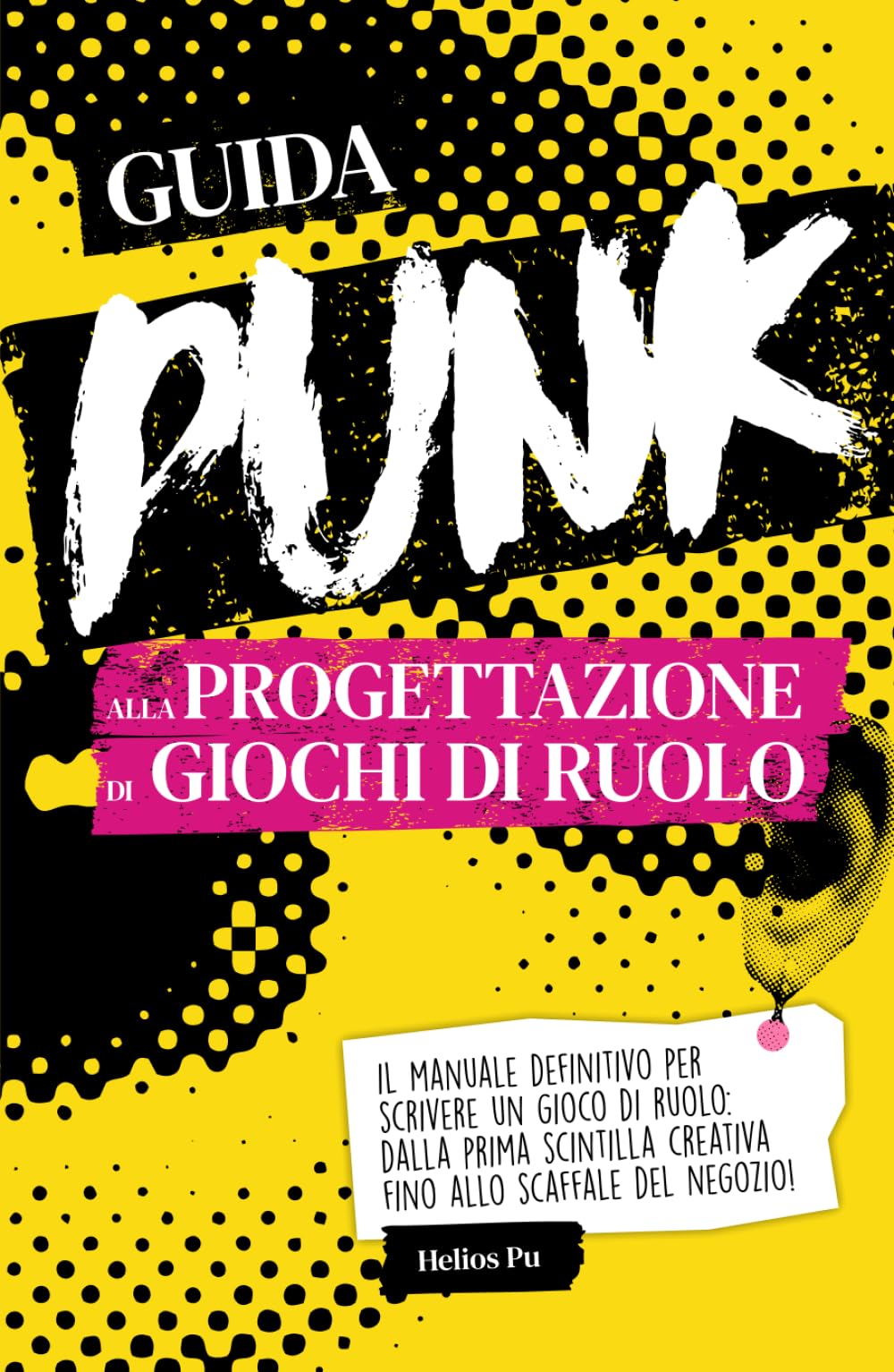 Guida punk alla progettazione di giochi di ruolo