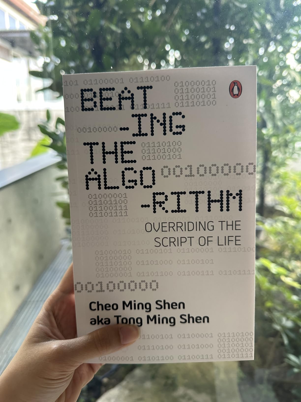 Beating the Algorithm: Overriding the Script of Life : Tong Ming Shen ...