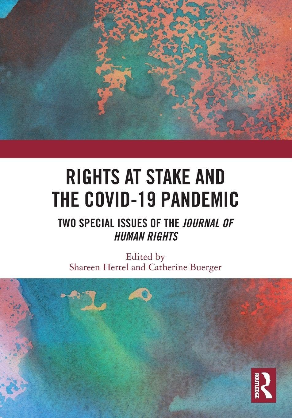 Rights at Stake and the COVID-19 Pandemic: Two Special Issues of the Journal of Human Rights