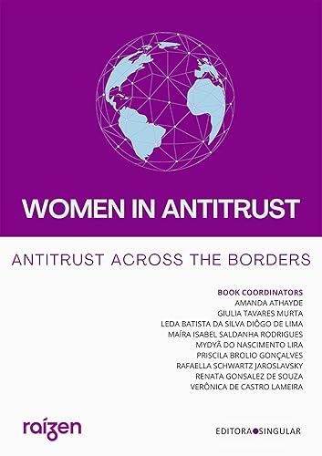 Women in Antitrust: Antitrust across the borders (English Edition)