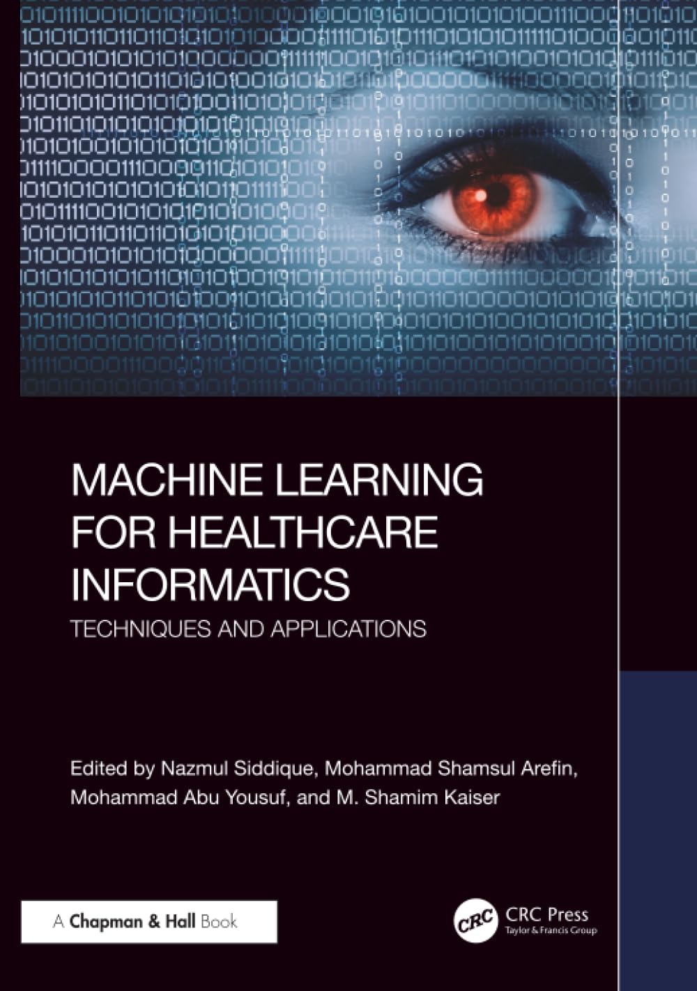 Machine Learning for Healthcare Informatics: Techniques and Applications