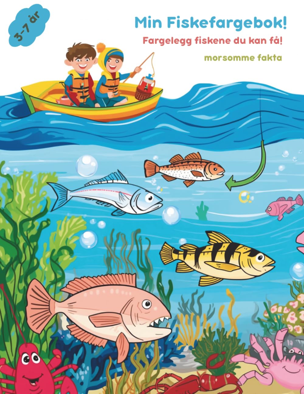 Min Fiskefargebok!: Lær om fisk mens du fargelegger!