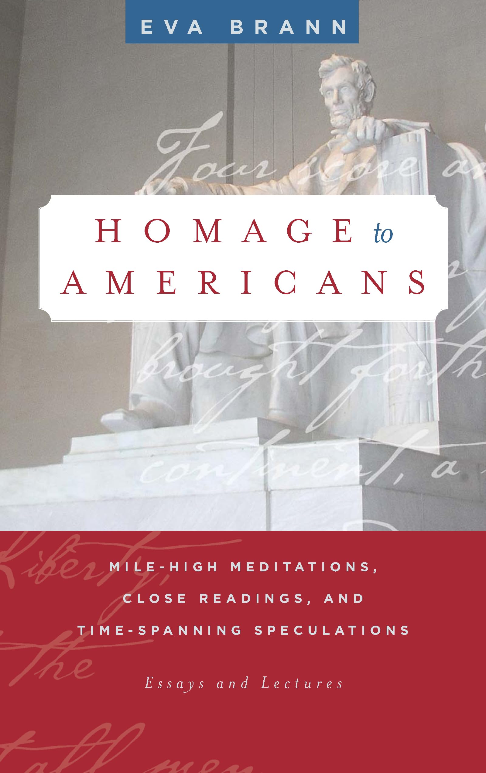 Buy Homage to Americans: Mile-High Meditations, Close Readings, and Time-Spanning Speculations — BookShops.in