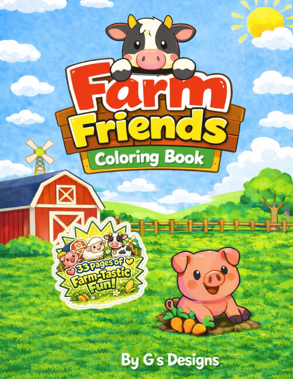 Cute & Simple Farm Friends Coloring Book for Kids: Farm Animals & Tractor Coloring Pages, & Activities