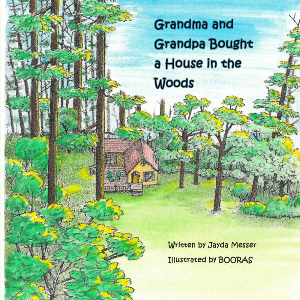 Grandma and Grandpa Bought a House in the Woods