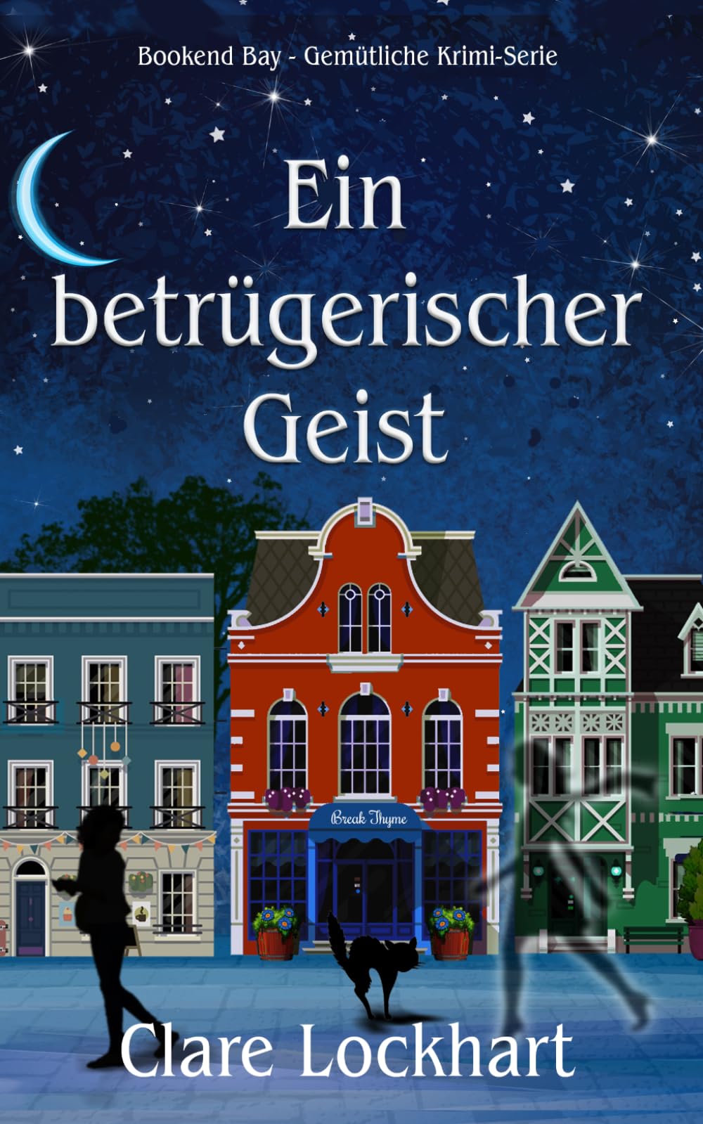Ein betrügerischer Geist: Ein paranormaler Krimi mit Herz und Humor (Bookend Bay–Gemütliche Krimi-Serie)