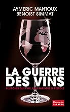 Download La Guerre des vins: Plus cher que l'or, plus rare que le pétrole (EnQuête) PDF