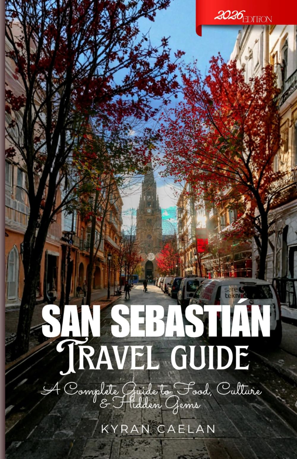 San Sebastián 2026: A Complete Guide to Food, Culture & Hidden Gems i