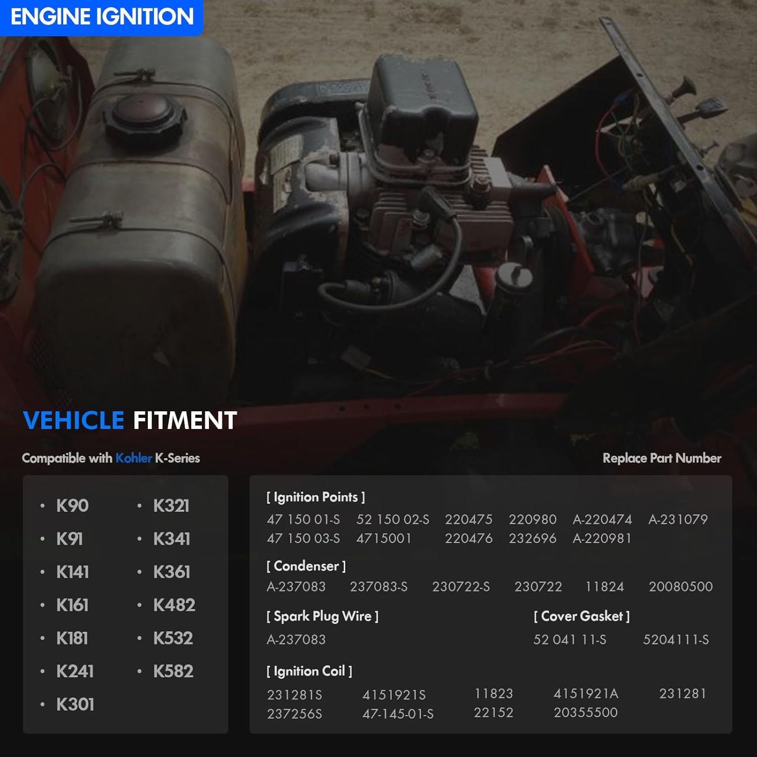 Ignition Coil, Points, Condenser, Spark Plug & Wire, Fit for Kohler K-Series Tractor Engine K90 K91 K141 K161 K181 K241 K301 K321 K341 K361 K482 K532 K582 Replace# 47 150 01-S, 230722-S