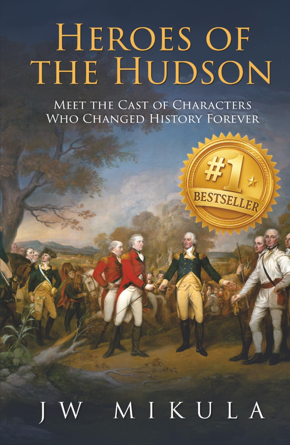Heroes of the Hudson: Meet the Cast of Characters Who Changed History Forever (Cast of the Empire)