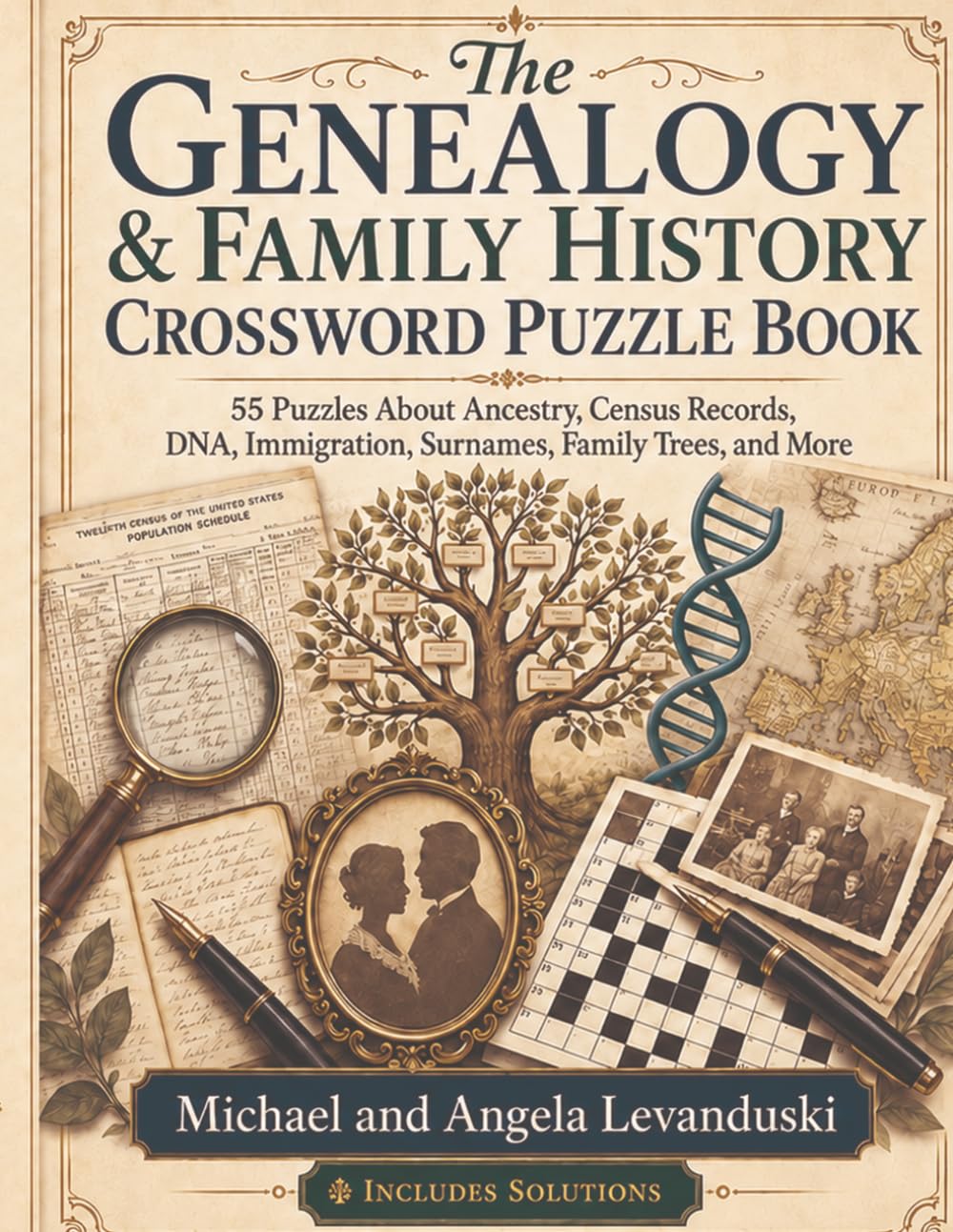 The Genealogy & Family History Crossword Puzzle Book: 55 Puzzles About Ancestry, Census Records, DNA, Immigration, Surnames, Family Trees, and More