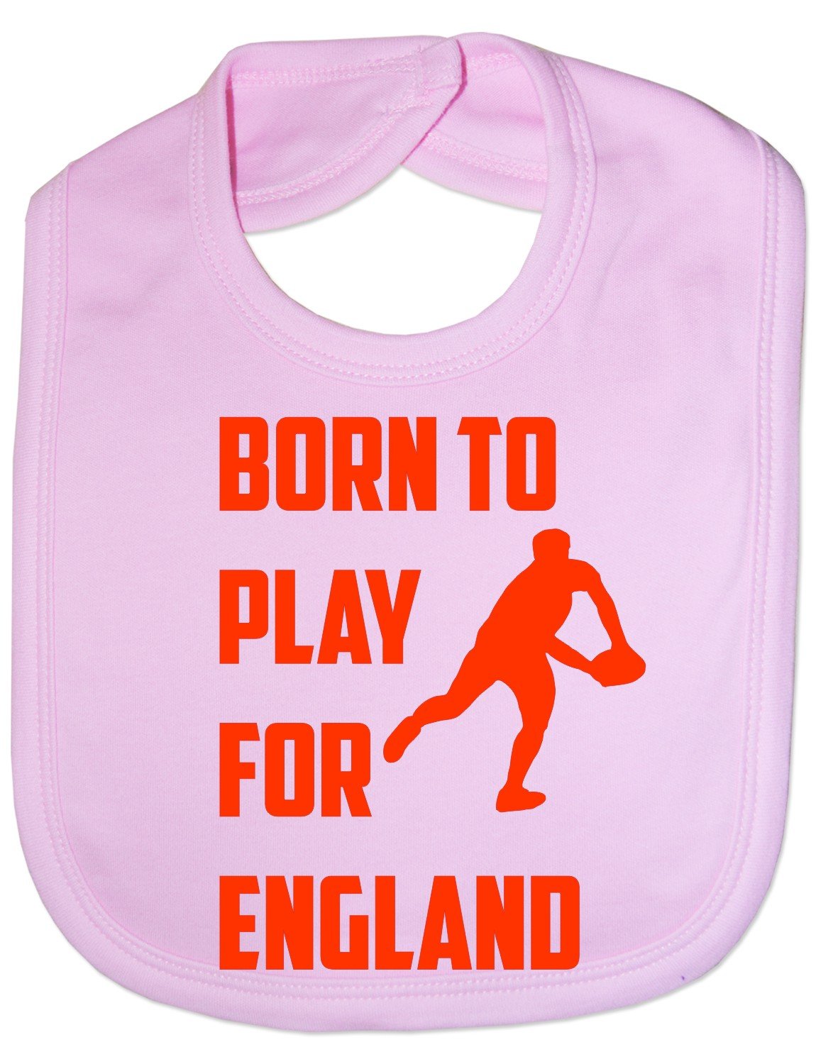 Print4U Born To Play For England Rugby- Funny Baby/Toddler/Newborn Bib - Baby Gift pink