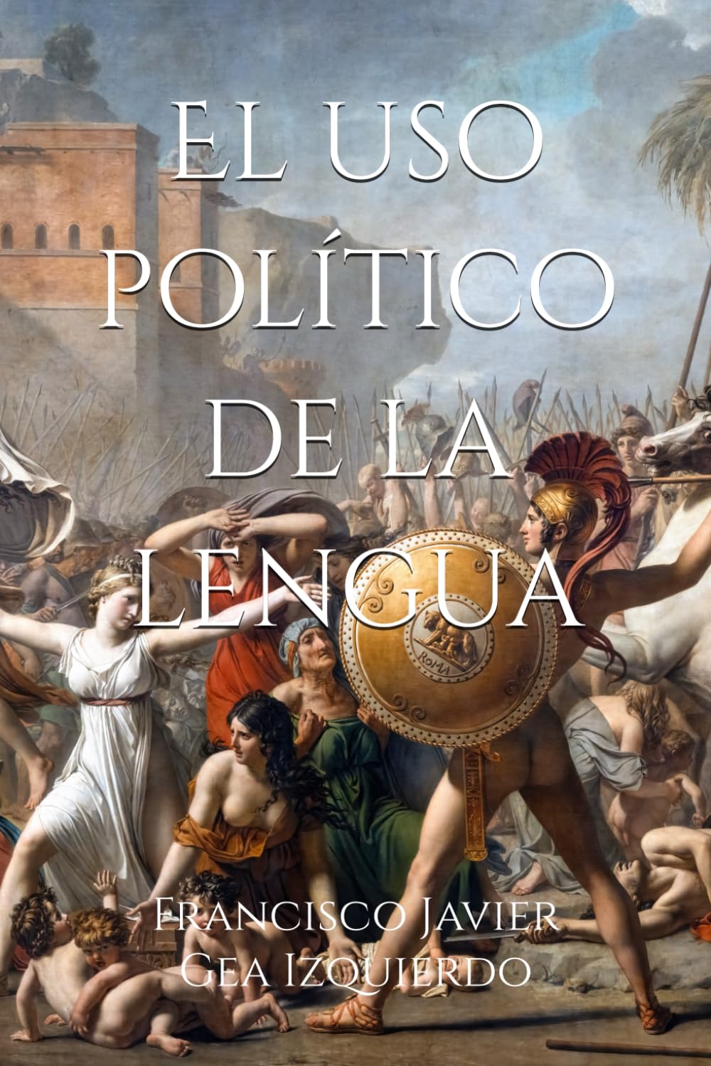 El uso político de la lengua