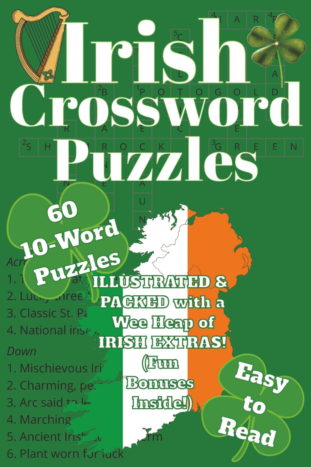 St. Patrick’s Day Irish Crossword Puzzle Book: 60 Easy-to-Read 10-Word Puzzles for Kids, Adults, Seniors, Parties, Parades, Celebrations, Vacations & ... Activity Books from PERFECTION PUBLISHING)