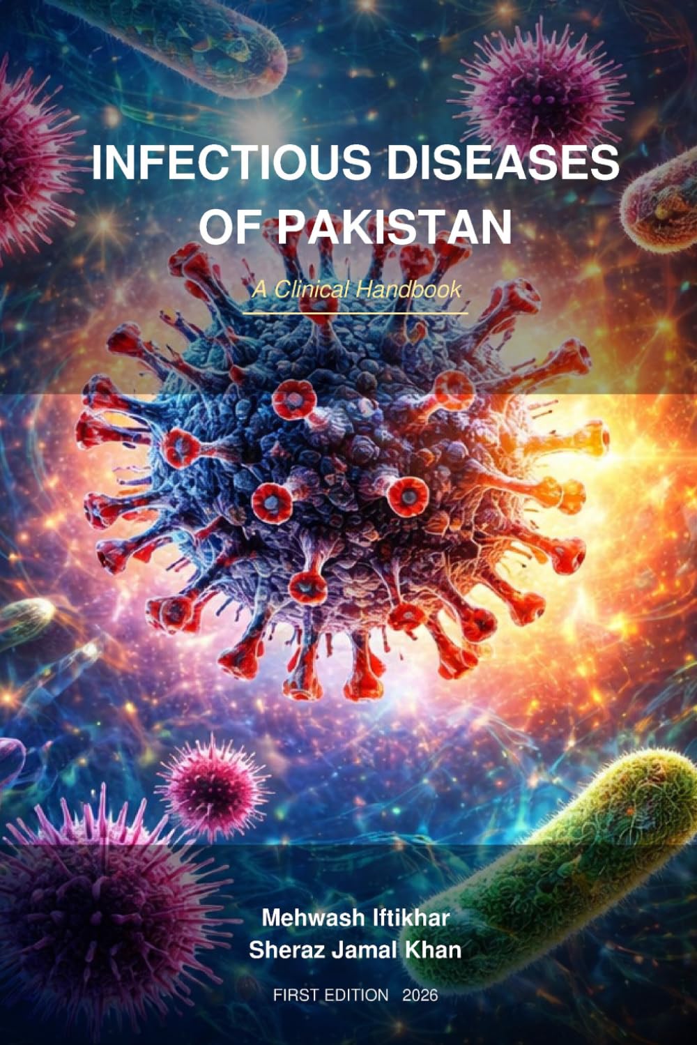 Infectious Diseases of Pakistan: A syndrome-based clinical approach to infectious disease in Pakistan