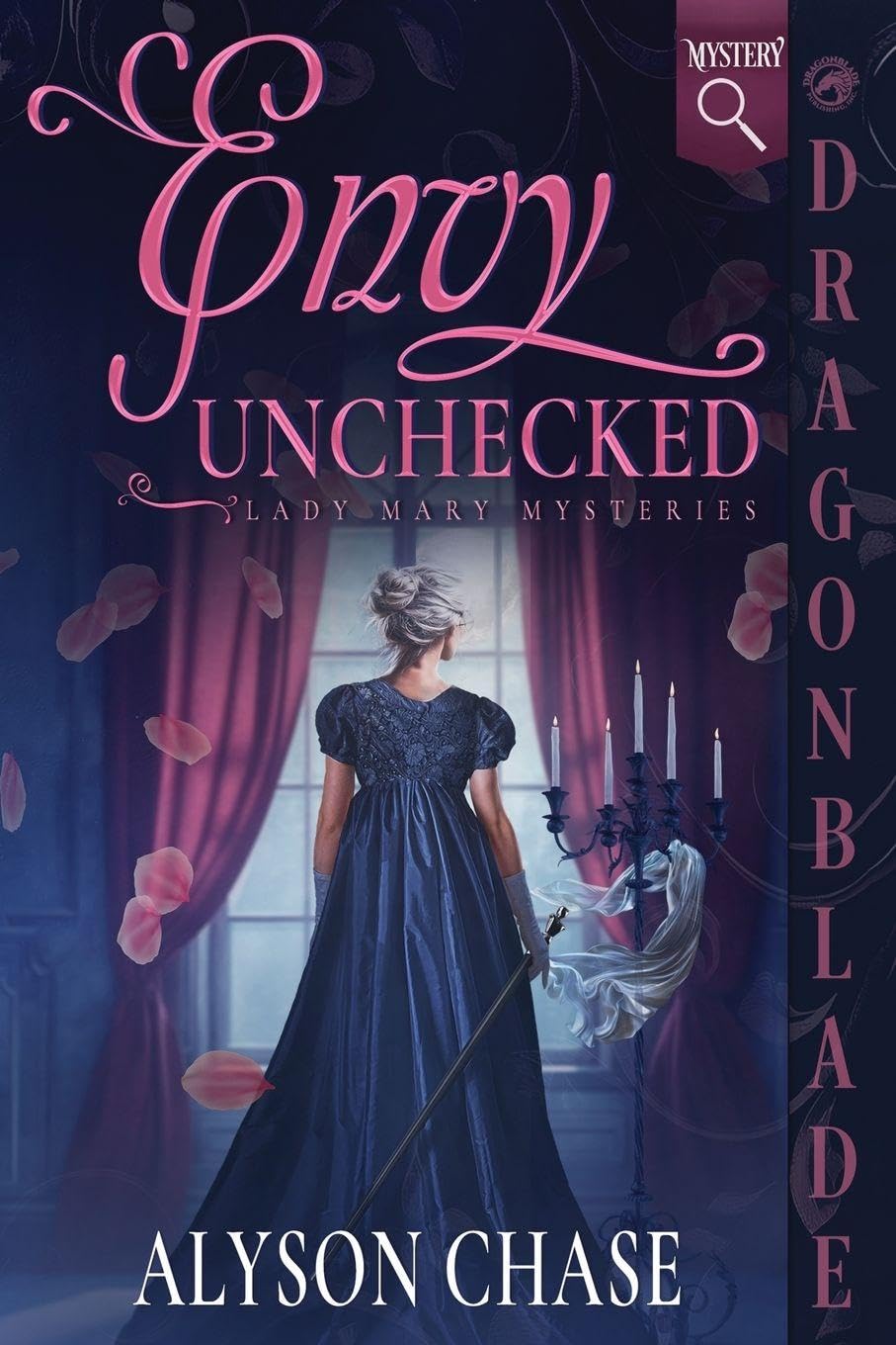 Envy Unchecked: A Historical Romance Mystery: 1 (Lady Mary Mysteries)