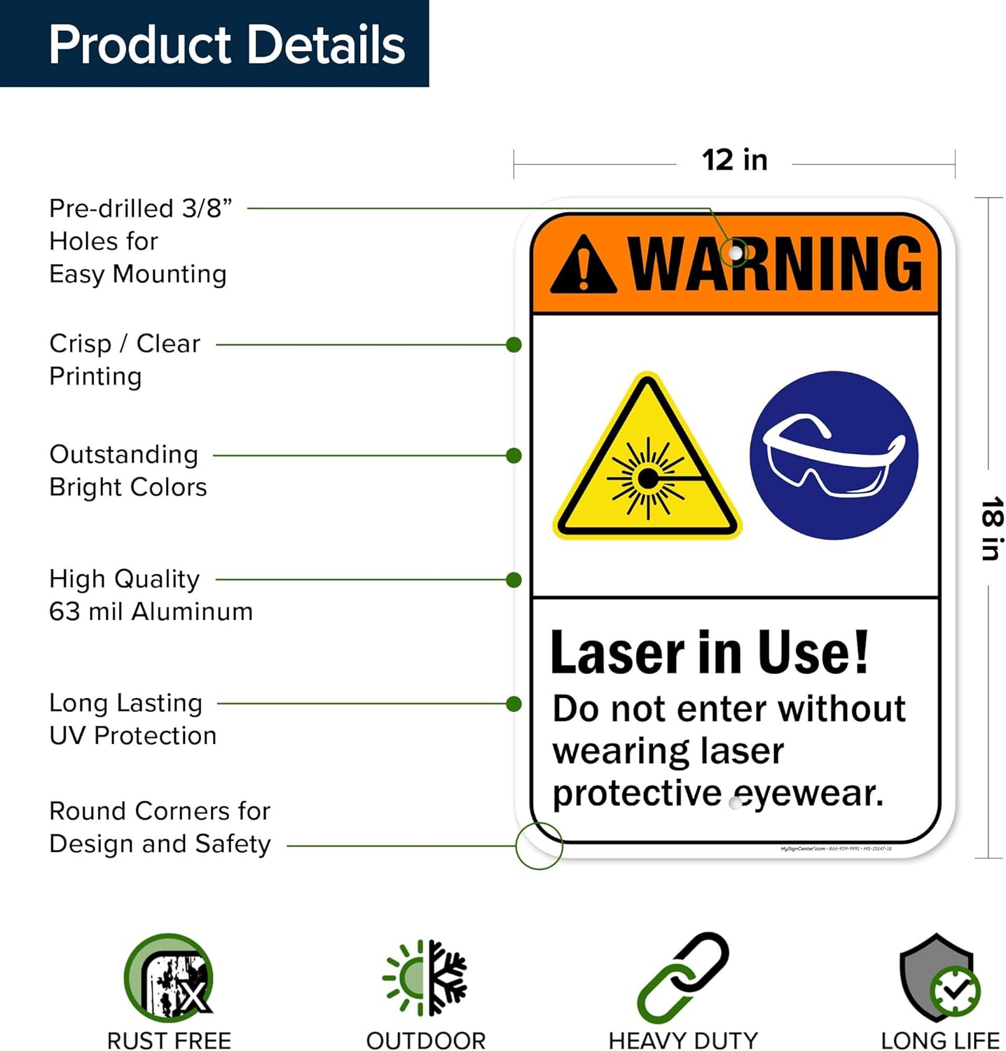 Warning Laser In Use Do Not Enter Without Laser Protective Eyewear Sign, 12x18 Inches, Rust Free .063 Aluminum, Fade Resistant, Made in USA by My Sign Center