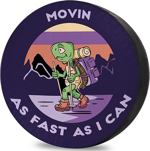 Cubiertas de neumáticos de repuesto para remolque de caravana, Movin Tan rápido como puedo, resistentes a la intemperie, a prueba de polvo,