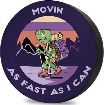 Travel Trailer Spare Tire Cover Movin As Fast As I Can Funny Waterproof Sunproof for Spare Tire Cover 17 Inch Wheel