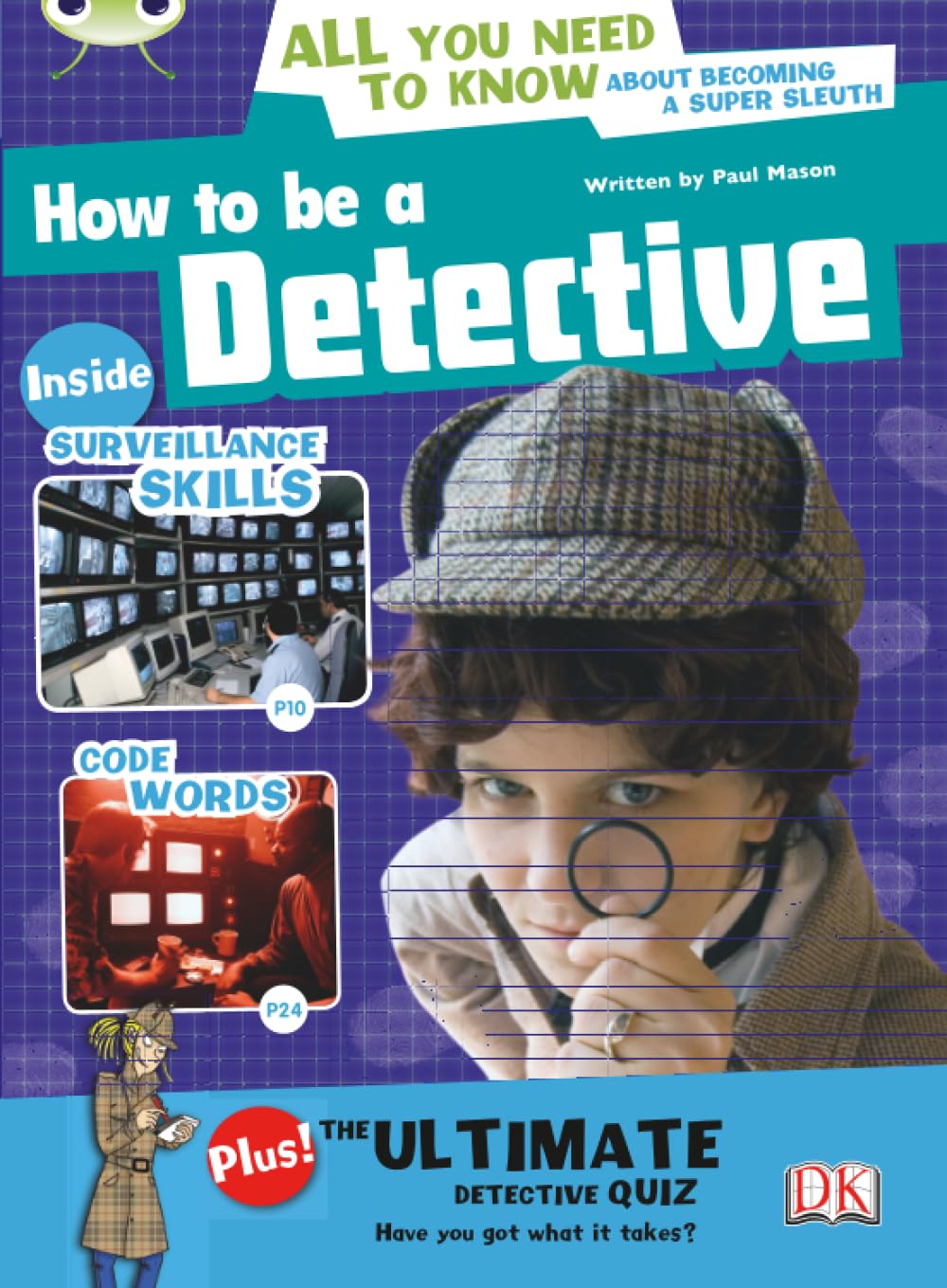 Bug Club NF Red (KS2) A/5C How to be a Detective by Paul Mason - 9781408274163