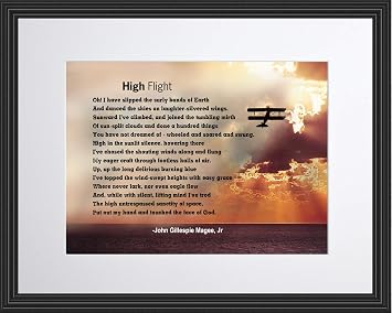 John Gillespie Magee, Jr Poem High Flight 11x14 Matted to 8x10 Framed | Poster, Print, Picture or Framed Photograph
