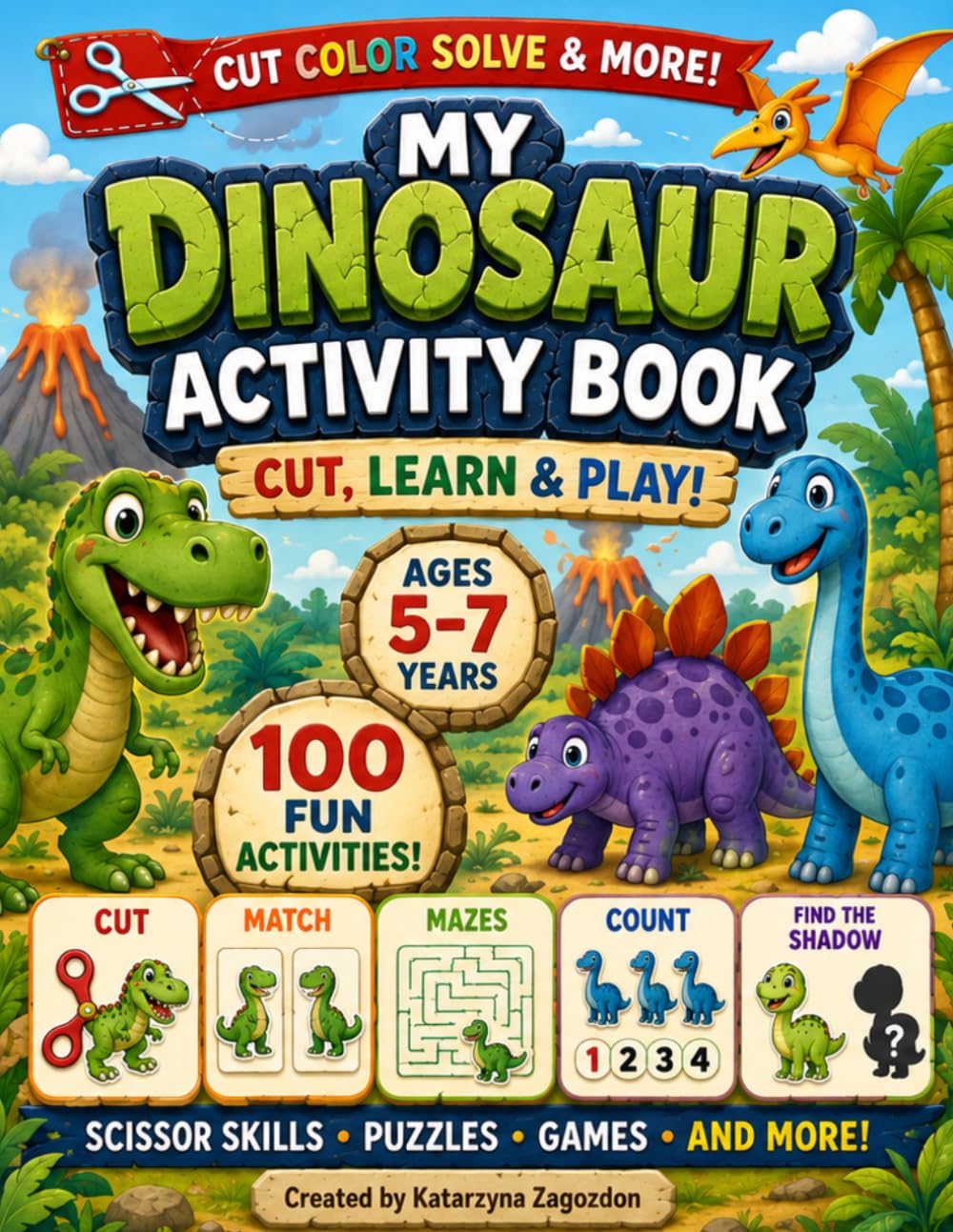 My Dinosaur Activity Book: Cut, Learn & Play!
