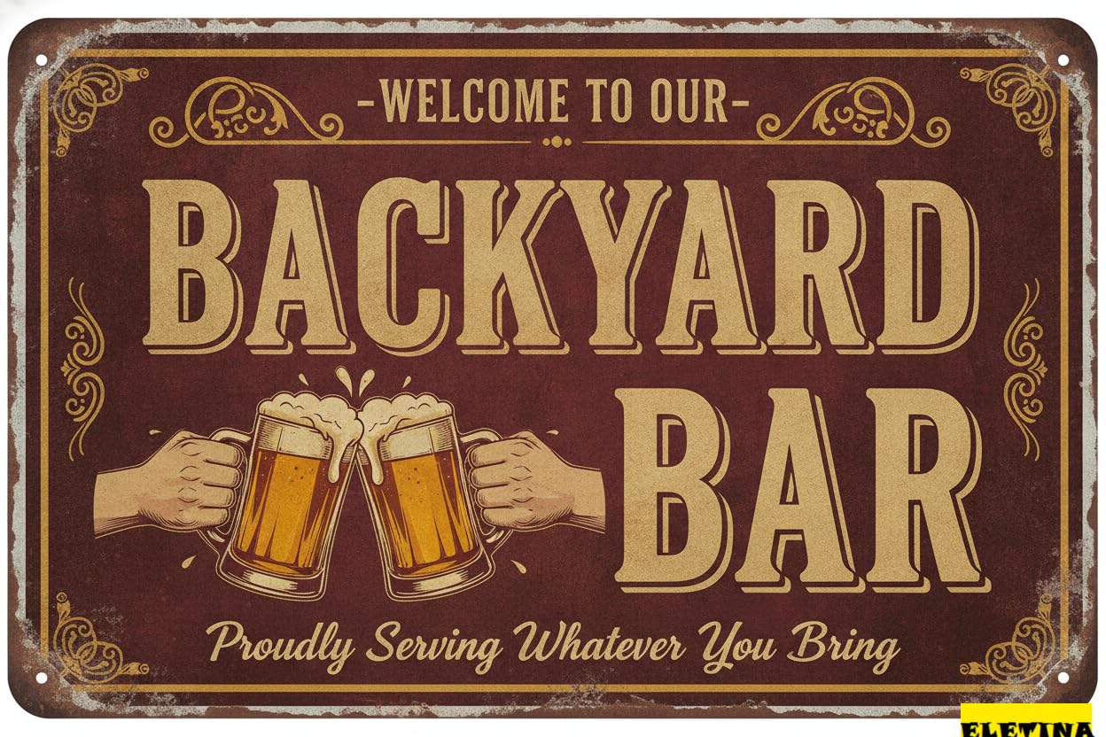 Tin Sign for Man Cave Funny Bar S And Decor Outdoor Patio Pool Deck Decor Accessories Decorations Welcome To Our Backyard Bar Metal Tin S 8x12 Inch Private Property Decorative