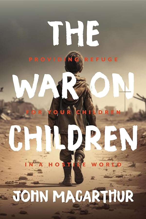 The War on Children: Providing Refuge for Your Children in a Hostile World by John MacArthur Publishing Group - Used condition - CA$16.87