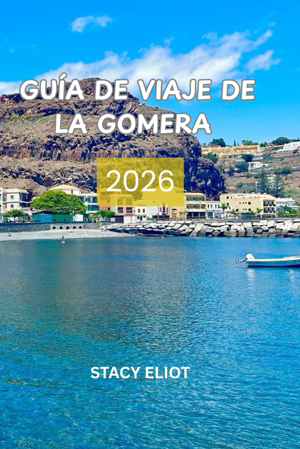 GUÍA DE VIAJE DE LA GOMERA 2026: Las playas más bonitas, Parque Nacional de Garajonay, ferrys, gastronomía y consejos de expertos
