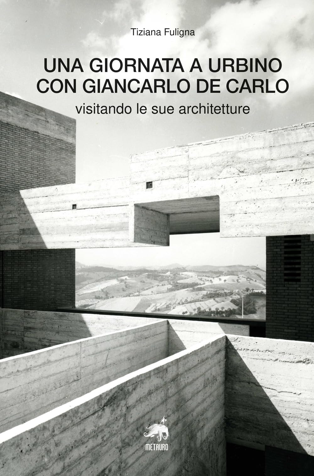 Una Giornata A Urbino Con Giancarlo De Carlo Visitando Le Sue Architetture - 4