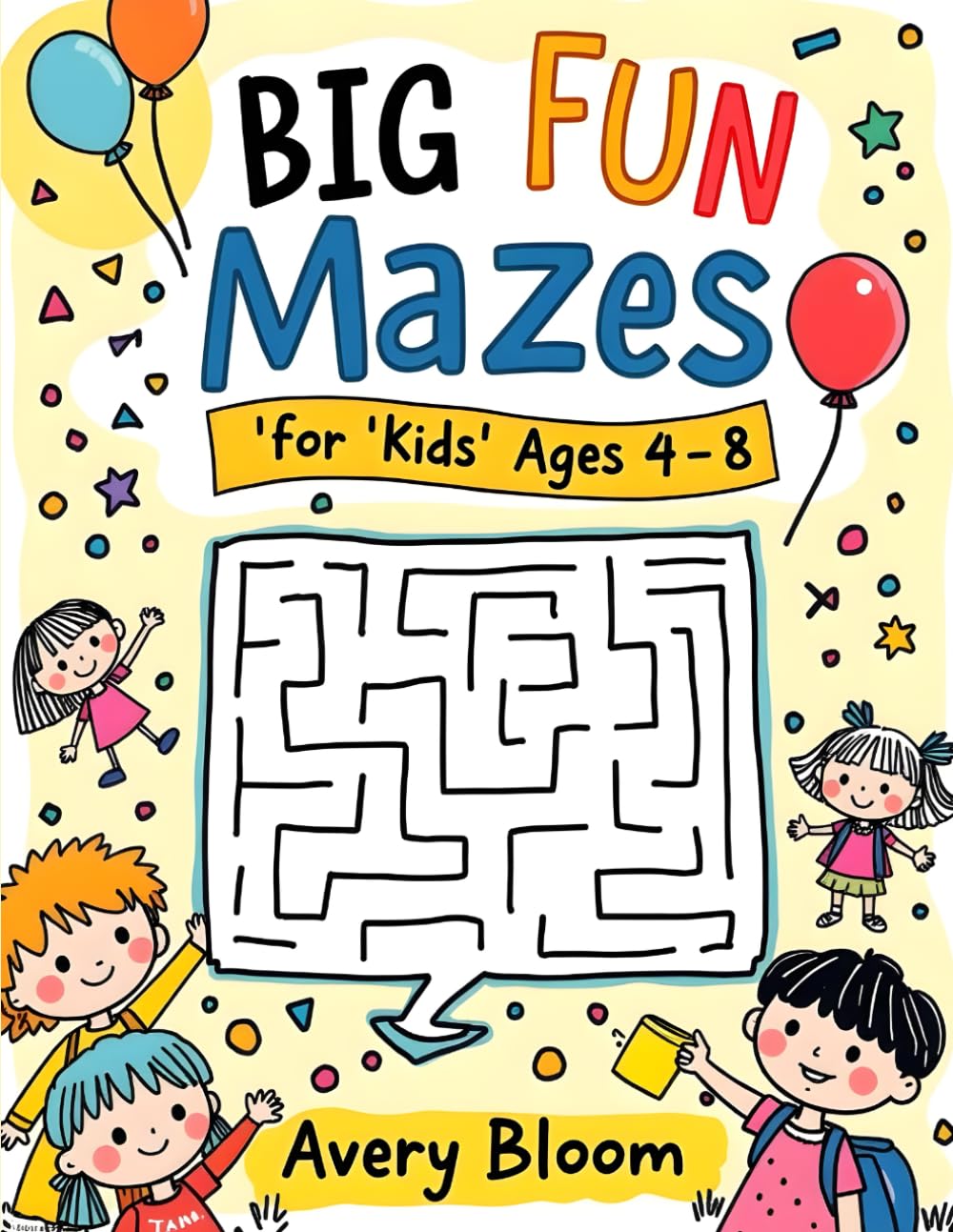 Big Fun Easy Mazes for Kids Ages 4–8: Simple Path Puzzles for Early Learners
