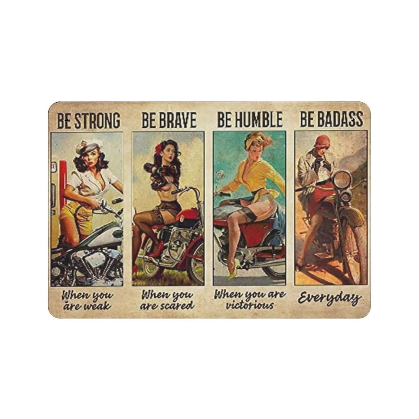 AOOEDM Be Strong Be Brave Be Humble Be Sexy Biker Vintage Metal Tin Sign for Home Coffee Shop Office Wall Art Metal Poster Garage Decor Man Cave Sign Inspirational Quote Wall Decor