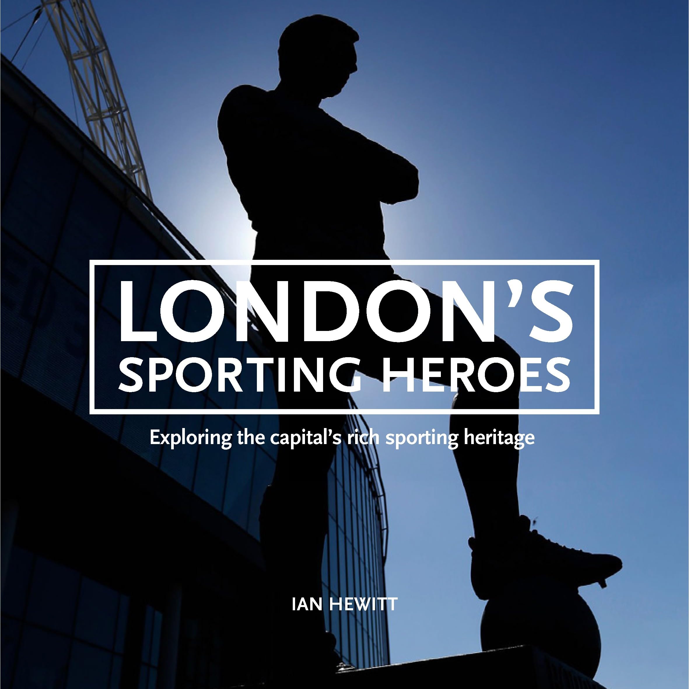 London's Sporting Heroes: Exploring the capital's rich sporting heritage through plaques, statues and murals