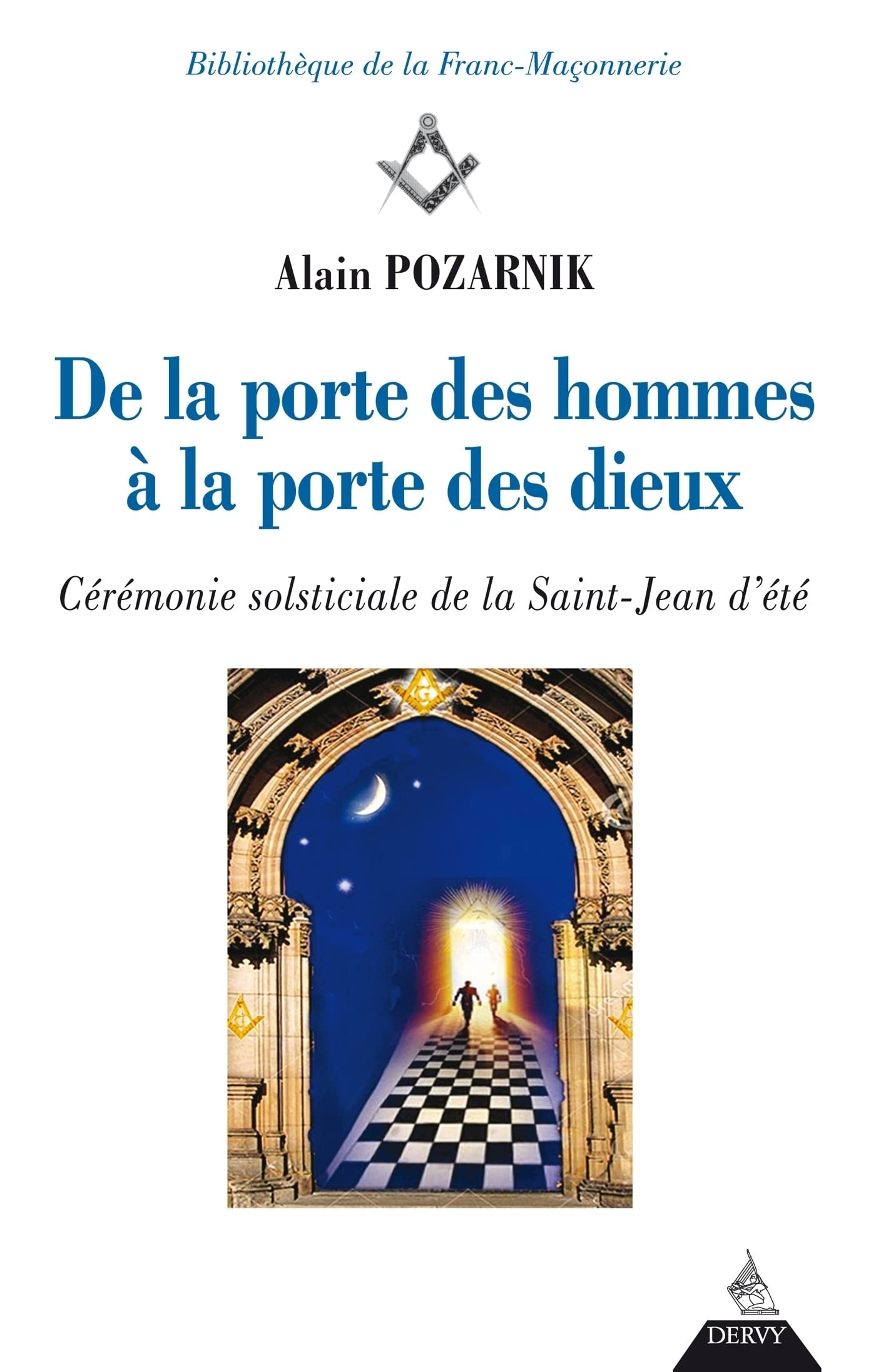 De la porte des hommes à la porte des dieux - Cérémonie sosticiale de la Saint-Jean d'été (French Edition)