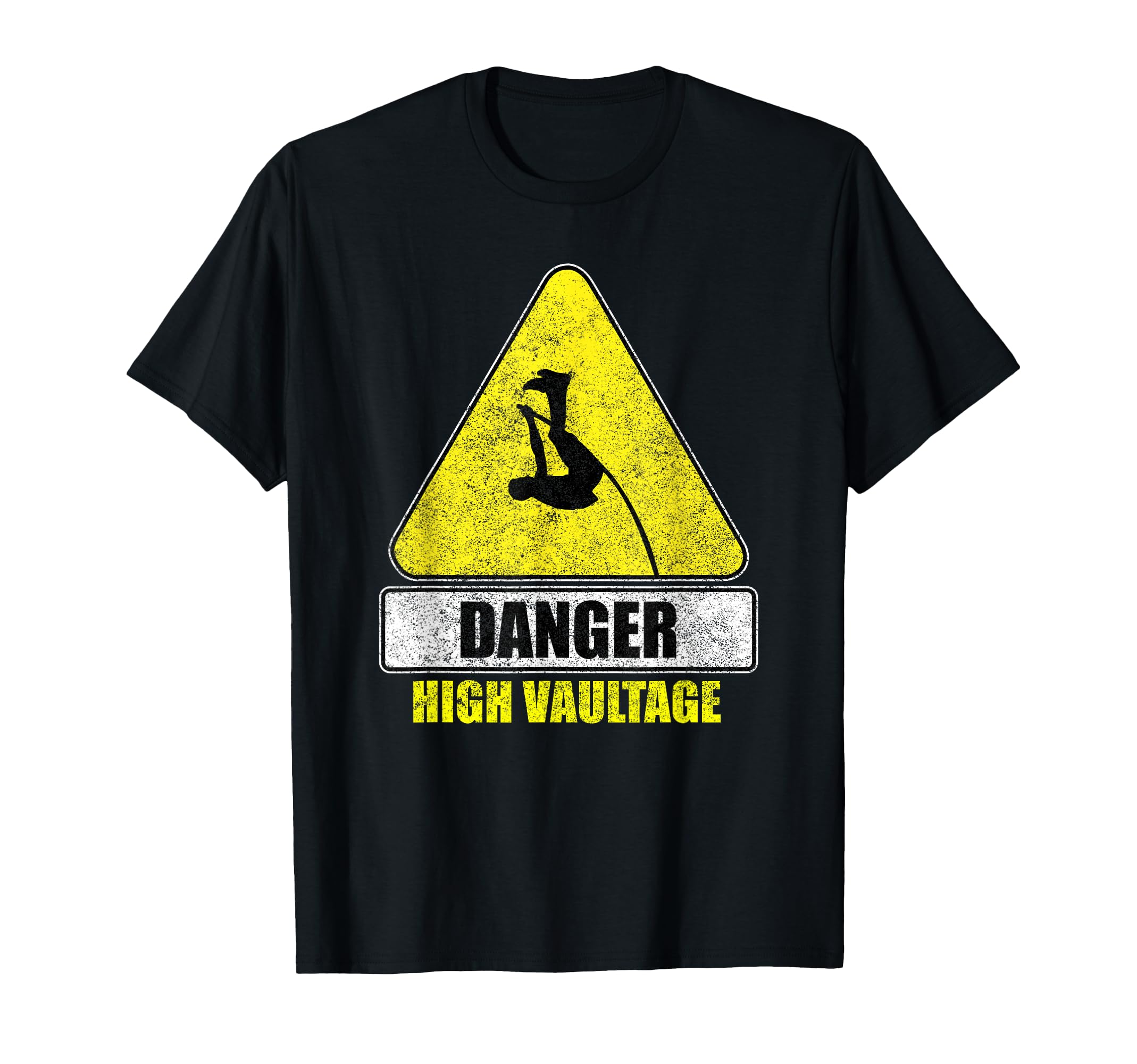 Danger High Vaultage Pole Vaulting Track And Field T-Shirt T-Shirt