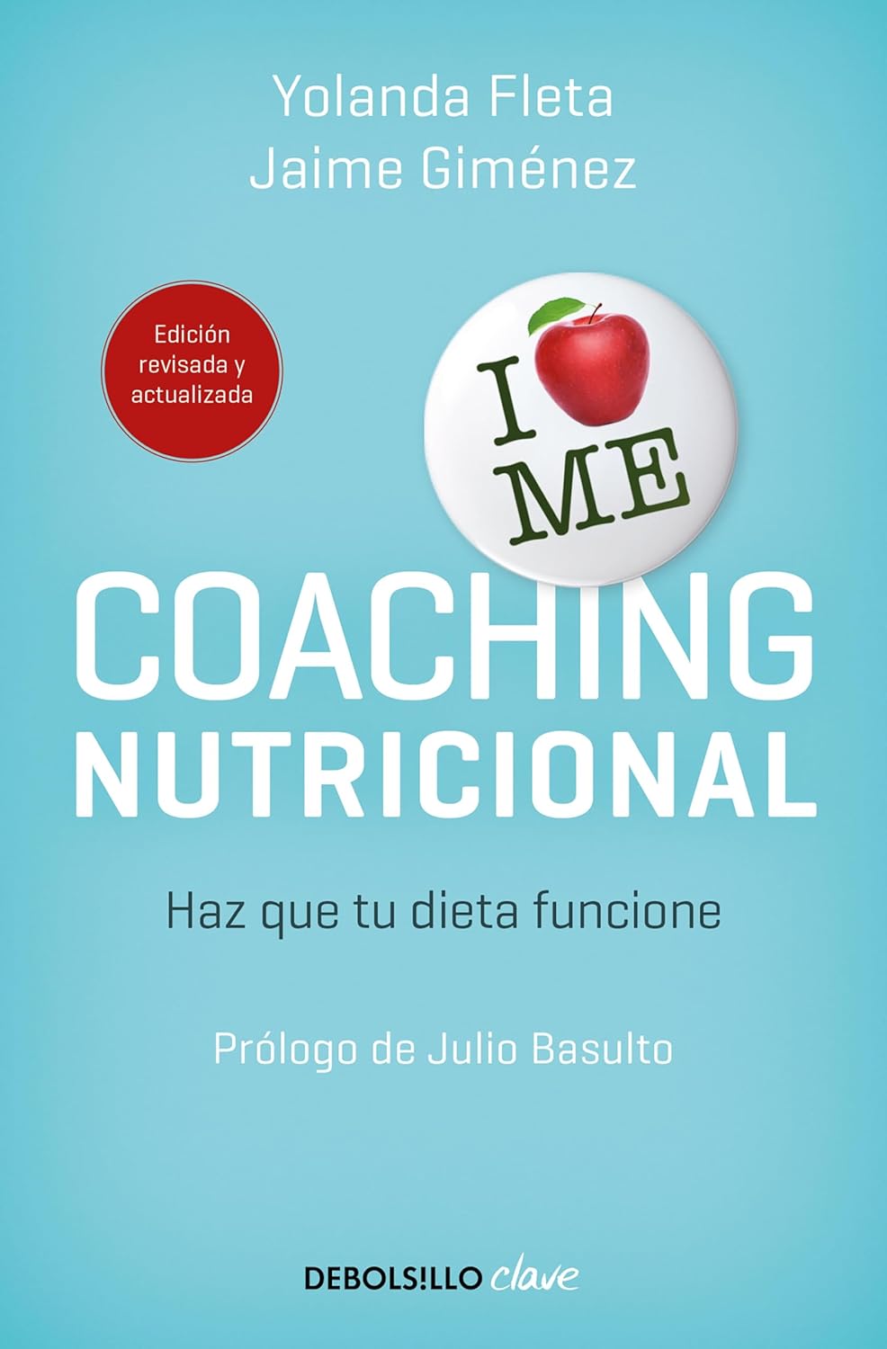 Coaching nutricional (edición actualizada) Haz que tu dieta funcione