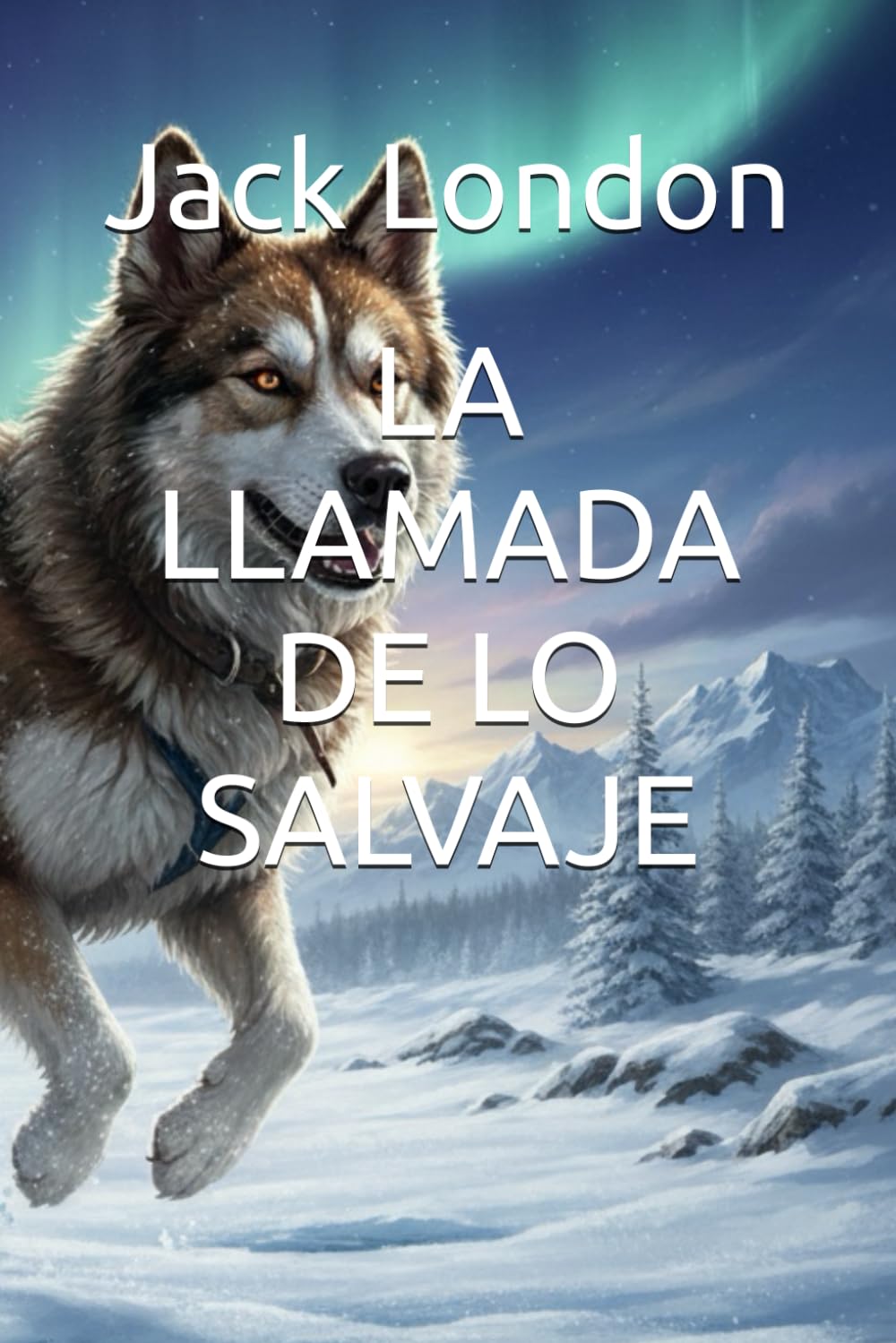LA LLAMADA DE LO SALVAJE