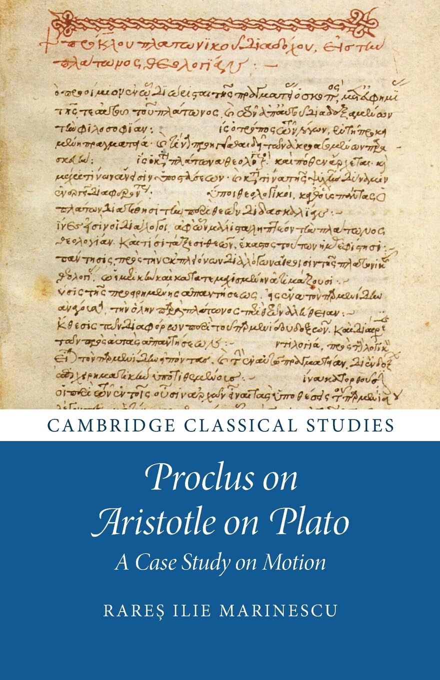 Proclus on Aristotle on Plato : A Case Study on Motion