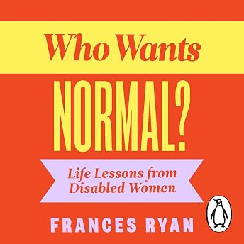 Who Wants Normal? Audiobook by Frances Ryan episode artwork