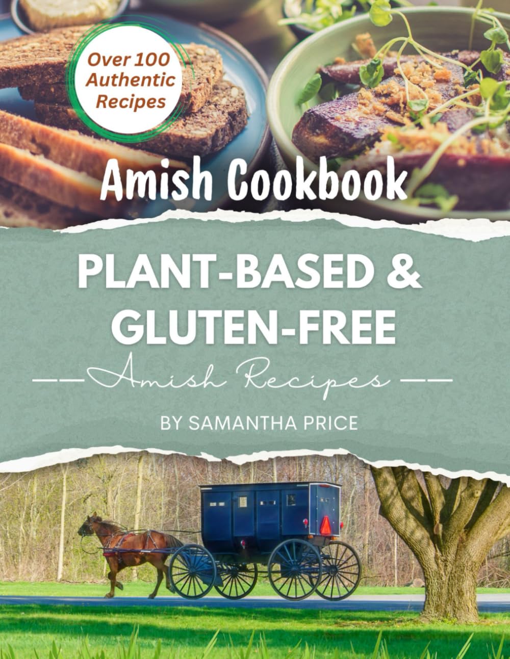 Plant-Based and Gluten-Free Amish Cookbook (Amish Recipe Books)