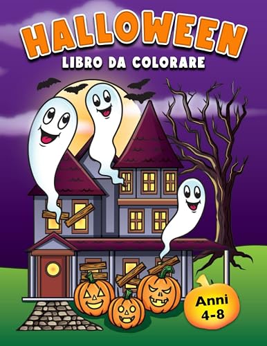 Halloween Libro da Colorare: Per Bambini dai 4-8 anni con Divertenti pagine da colorare di Halloween per ragazzi e ragazze